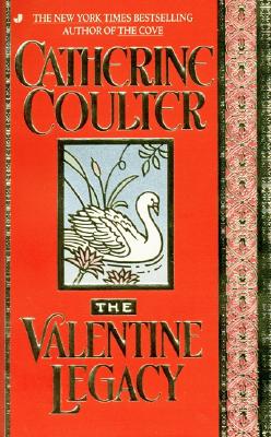 The Valentine Legacy - Catherine Coulter