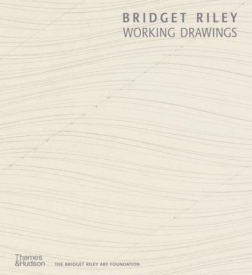 Bridget Riley: Working Drawings - Lucy Askew