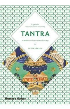 Coperta cărții 'Tantra: The Indian Cult of Ecstasy - Philip Rawson'