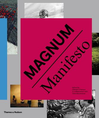 Magnum Manifesto - Magnum Photos