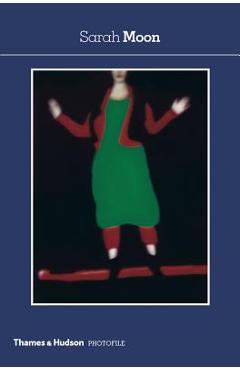 Coperta cărții 'Sarah Moon - Sarah Moon'
