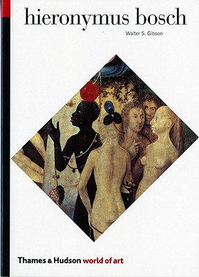 Hieronymus Bosch - Walter S. Gibson