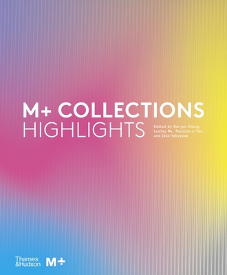 M+ Collections: Highlights - Doryun Chong