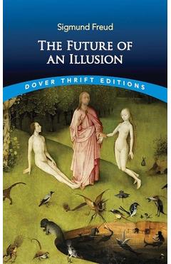 Coperta cărții 'The Future of an Illusion - Sigmund Freud'