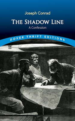 The Shadow Line: A Confession - Joseph Conrad
