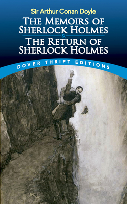 The Memoirs of Sherlock Holmes & the Return of Sherlock Holmes - Sir Arthur Conan Doyle