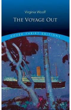 Coperta cărții 'The Voyage Out - Virginia Woolf'