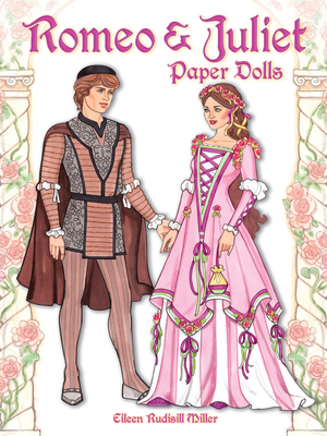 Romeo and Juliet Paper Dolls - Eileen Rudisill Miller