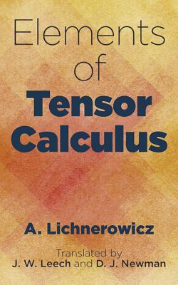 Elements of Tensor Calculus - A. Lichnerowicz