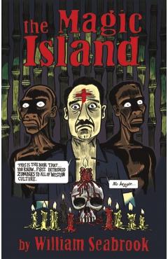 The Magic Island - William Seabrook