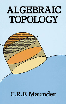 Algebraic Topology - C. R. F. Maunder