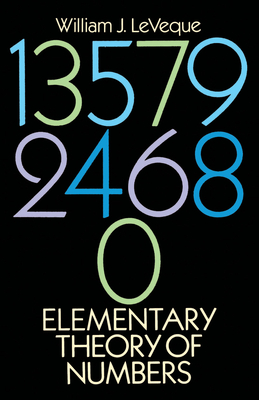 Elementary Theory of Numbers - William J. Leveque