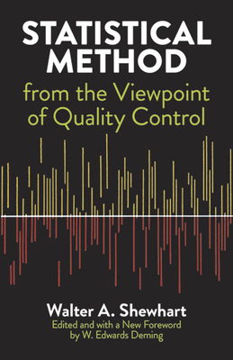 Statistical Method from the Viewpoint of Quality Control - Walter A. Shewhart