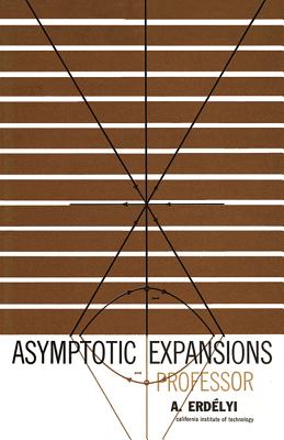 Asymptotic Expansions - A. Erdélyi