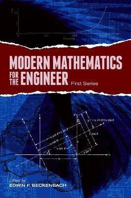 Modern Mathematics for the Engineer: First Series - Edwin F. Beckenbach