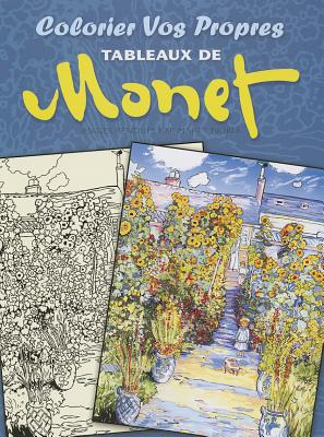 Coperta cărții 'Colorier Vos Propres Tableaux de Monet - Claude Monet'
