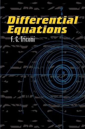 Differential Equations - F. G. Tricomi