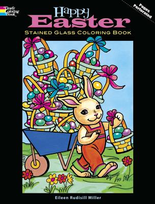 Happy Easter Stained Glass Coloring Book - Eileen Rudisill Miller