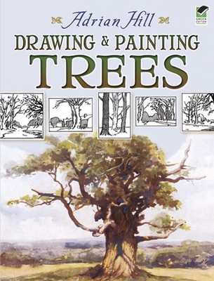 Drawing and Painting Trees - Adrian Hill