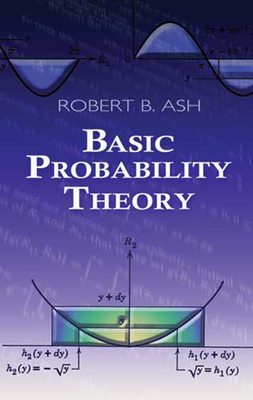 Basic Probability Theory - Robert B. Ash