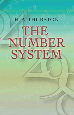 The Number System - H. A. Thurston