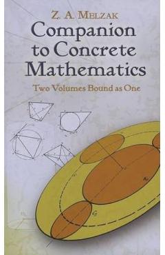 Companion to Concrete Mathematics - Z. A. Melzak