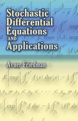 Stochastic Differential Equations and Applications - Avner Friedman