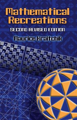 Mathematical Recreations - Maurice Kraitchik