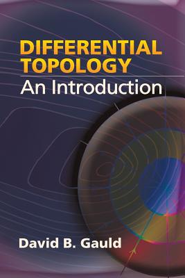 Differential Topology: An Introduction - David B. Gauld