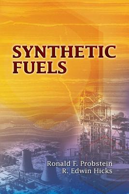 Synthetic Fuels - Ronald F. Probstein