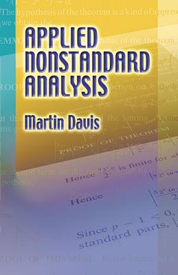 Applied Nonstandard Analysis - Martin Davis