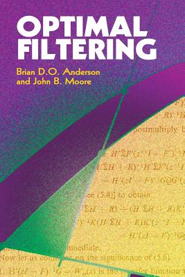 Optimal Filtering - Brian D. O. Anderson