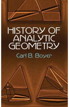 History of Analytic Geometry - Carl B. Boyer