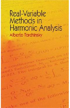 Coperta cărții 'Real-Variable Methods in Harmonic Analysis - Alberto Torchinsky'