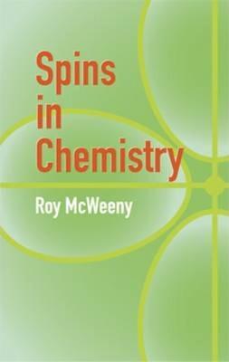 Spins in Chemistry - Roy Mcweeny