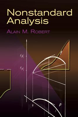 Nonstandard Analysis - Alain M. Robert