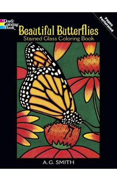 Poza produsului Beautiful Butterflies Stained Glass Coloring Book - A. G. Smith