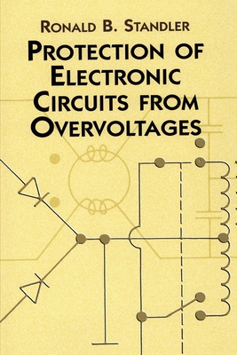 Protection of Electronic Circuits from Overvoltages - Ronald B. Standler