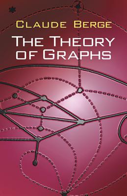 The Theory of Graphs - Claude Berge