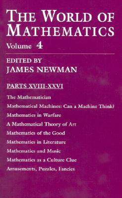 The World of Mathematics, Vol. 4: Volume 4 - James R. Newman