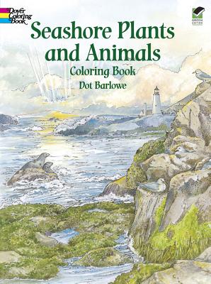 Seashore Plants and Animals Coloring Book - Dot Barlowe