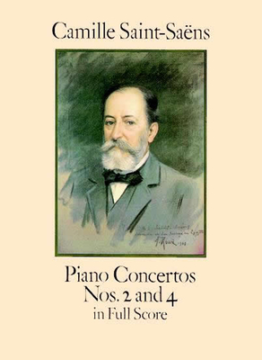 Piano Concertos Nos. 2 and 4 in Full Score - Camille Saint-sans