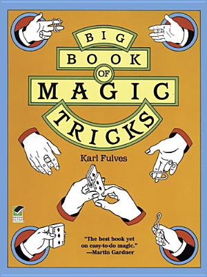Big Book of Magic Tricks - Karl Fulves