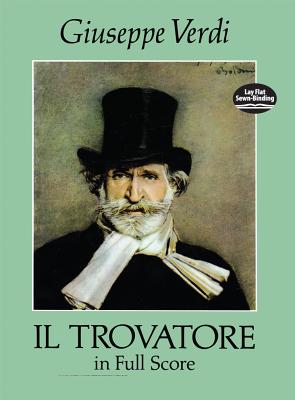 Il Trovatore in Full Score - Giuseppe Verdi