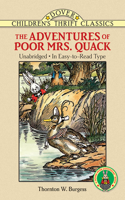 The Adventures of Poor Mrs. Quack - Thornton W. Burgess