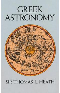 Greek Astronomy - Sir Thomas L. Heath