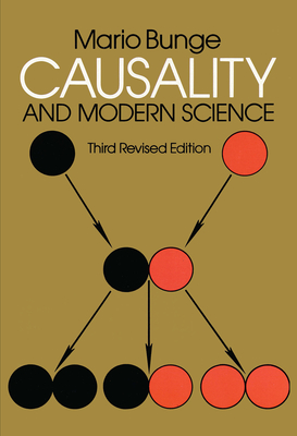 Causality and Modern Science: Third Revised Edition - Mario Bunge