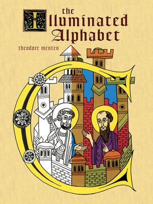 The Illuminated Alphabet - Theodore Menten