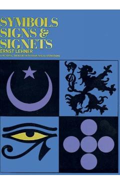 Symbols, Signs and Signets - Ernst Lehner
