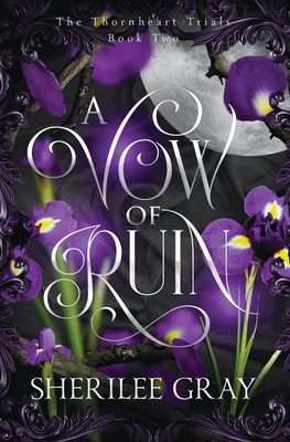 A Vow of Ruin - Sherilee Gray